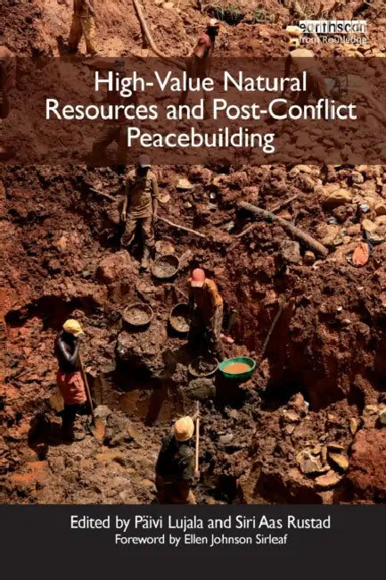 High-Value Natural Resources and Post-Conflict Peacebuilding by Lujala
