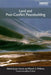 Land and Post-Conflict Peacebuilding by Jon Unruh