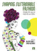 Shaping Sustainable Fashion: Changing the Way We Make and Use Clothes by Alison Gwilt