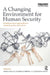 A Changing Environment for Human Security: Transformative Approaches to Research, Policy and Action by Linda Sygna