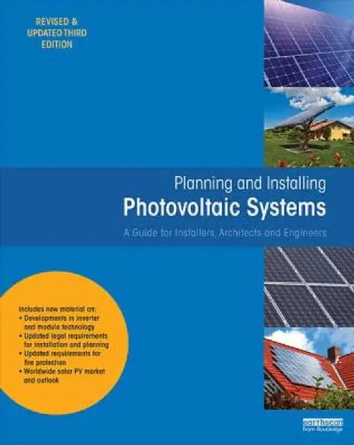 Planning and Installing Photovoltaic Systems: A Guide for Installers, Architects and Engineers by Deutsche Gesellschaft für