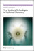 New Synthetic Technologies in Medicinal Chemistry by Elizabeth Farrant