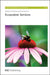 Ecosystem Services by R. M. Harrison, Erik Gomez Baggethun, R. E. Hester