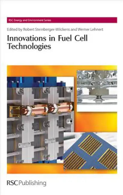 Innovations In Fuel Cell Technologies by RSC Publishing