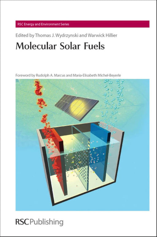 Molecular Solar Fuels by Thomas J. Wydrzynski, Others