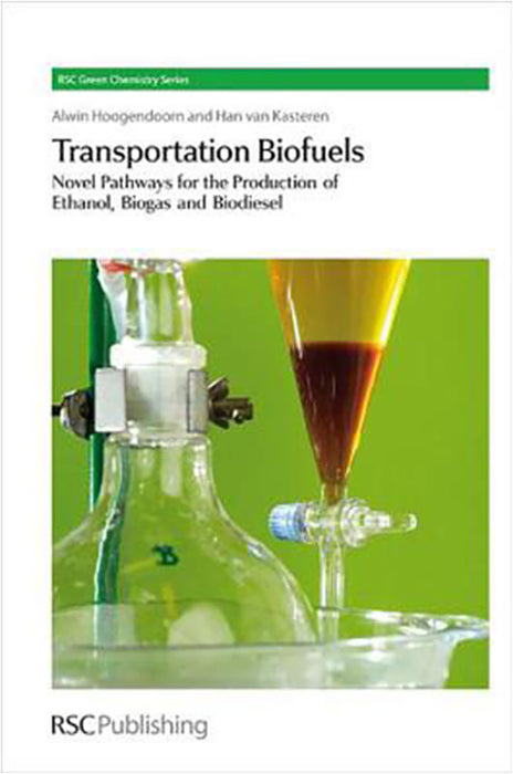 Transportation Biofuels: Novel Pathways for the Production of Ethanol - RSC Green Chemistry