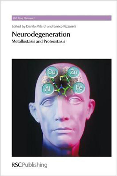 Neurodegeneration: Metallostasis and Proteostasis