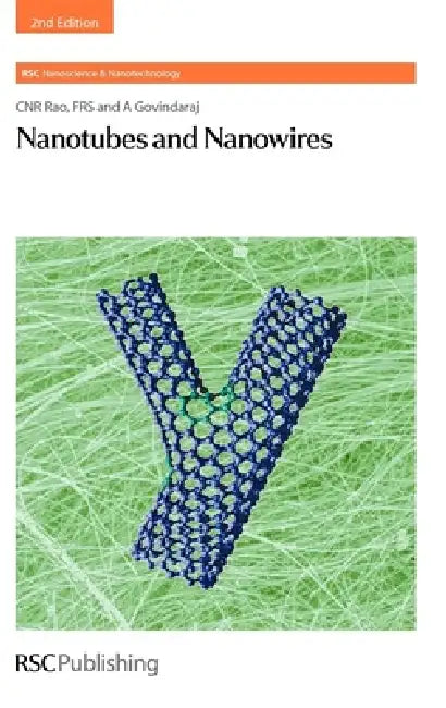 Nanotubes and Nanowires by C. N. Ram Rao, A. Govindaraj