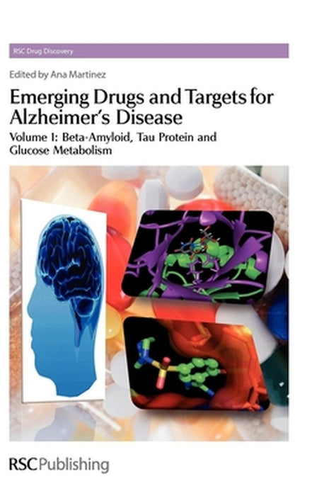 Emerging Drugs And Targets For Alzheimer'S Disease by RSC Publishing