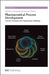 Pharmaceutical Process Development: Current Chemical and Engineering Challenges by John Blacker, Michael T. Williams