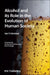 Alcohol and Its Role in the Evolution of Human Society: Rsc by Ian S. Hornsey