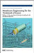 Membrane Engineering For The Treatment Of Gases: Gas-separation Problems Combined with Membrane Reactors (Vol. 2) by Enrico Drioli, Giuseppe Barbieri