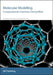 Molecular Modelling: Computational Chemistry Demystified by Peter Bladon, John Gorton, Robert B. Hammond