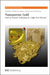 Nanoporous Gold: From an Ancient Technology to a High-Tech Material by Arne Wittstock, Jürgen Biener, Jonah Erlebacher