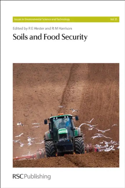 Soils and Food Security by R. E. Hester, R. M. Harrison