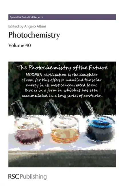 Photochemistry: Volume 40 by Angelo Albini, Elisa Fasani