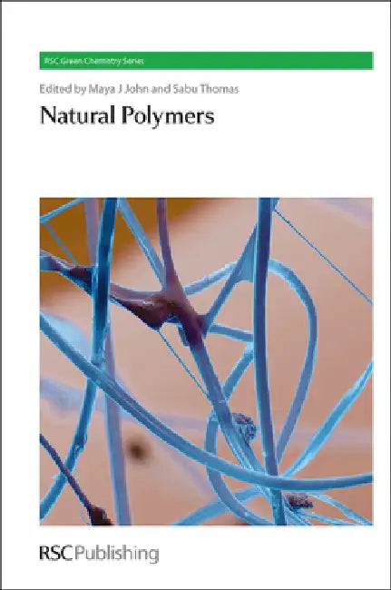Natural Polymers: Complete Set by Maya J. John, Sabu Thomas