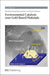 Environmental Catalysis Over Gold-Based Materials by George Avgouropoulos, Tatyana Tabakova