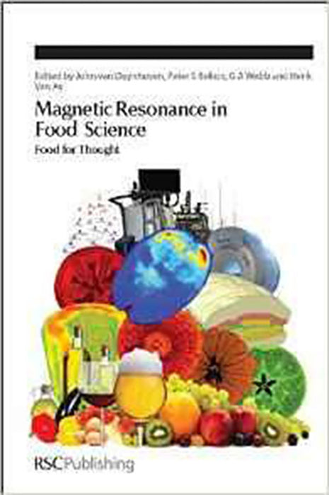 Magnetic Resonance In Food Science: From Food to Thought