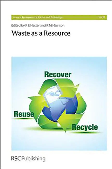 Waste As A Resource by R.E. Hester