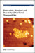 Fabrication, Structure and Reactivity of Anchored Nanoparticles: Faraday Discussion 162 by Royal Society of Chemistry