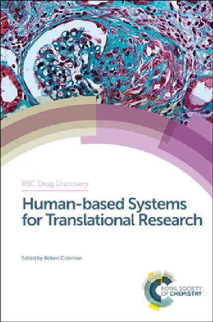 Human-Based Systems for Translational Research by Robert Coleman