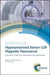 Hyperpolarized Xenon-129 Magnetic Resonance: Concepts, Production, Techniques, and Applications by Thomas Meersmann, Eike Brunner