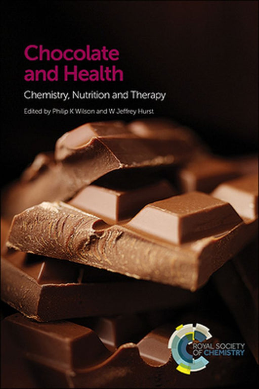 Chocolate And Health: Chemistry, Nutrition and Therapy by David Stuart, Mark Guiltinan, Richard Van Breeman