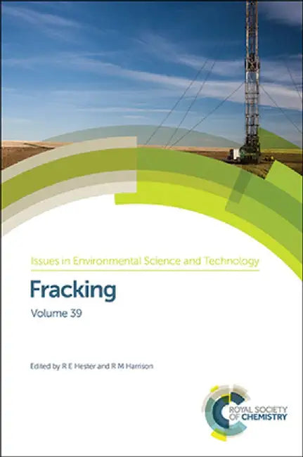 Fracking by R E Hester, R M Harrison