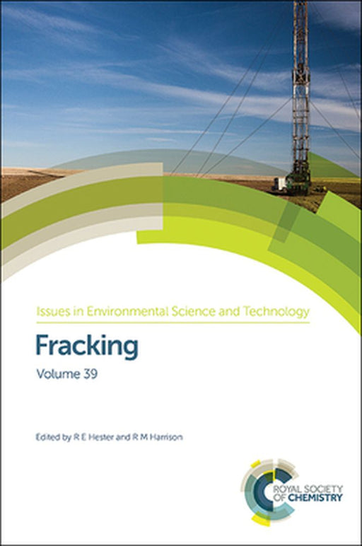 Fracking by R E Hester, R M Harrison
