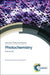 Photochemistry: Volume 42 by Elisa Fasani, Angelo Albini