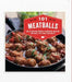 101 Meatballs: And Other Deliciously Spherical Recipes for Meat, Fish and Vegetables by Ryland Peters &. Small