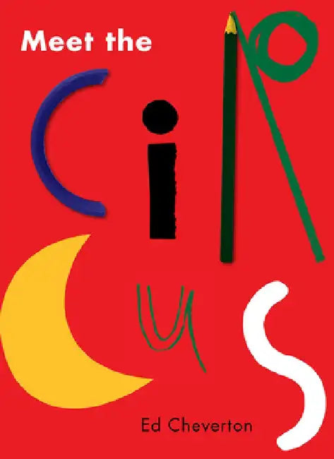 Meet the Circus by Ed Cheverton