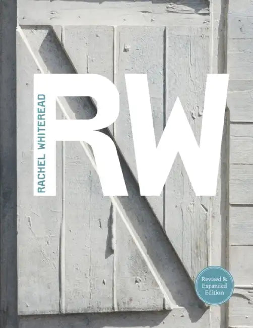 Revised and Expanded: Rachel Whiteread by Charlotte Mullins