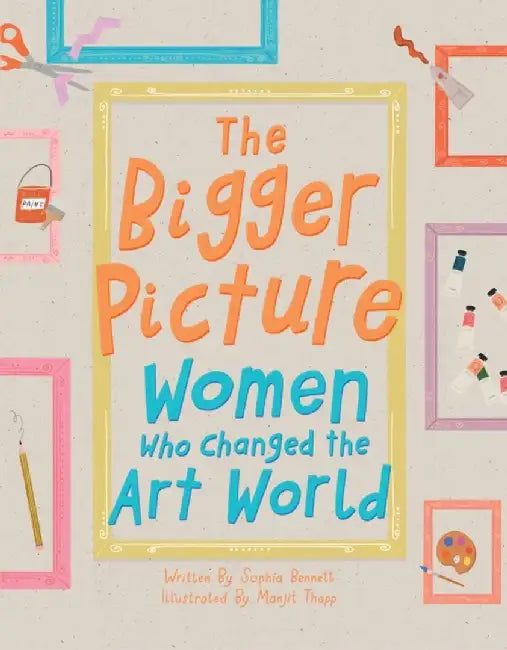The Bigger Picture by Sophia Bennett