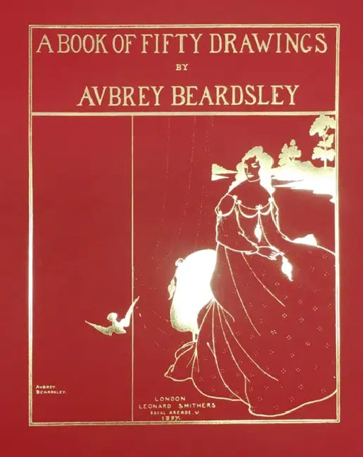 A Book of Fifty Drawings by Aubrey Beardsley, Alice Insley