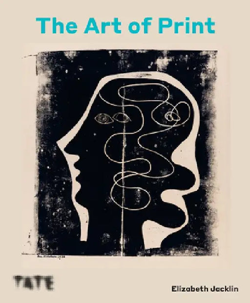 The Art of Print: From Hogarth to Hockney by Elizabeth Jackln