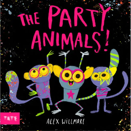 The Party Animals by Alex Willmore