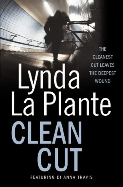 Clean Cut by Lynda La Plante