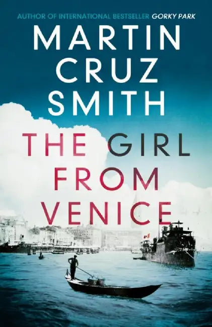 Girl From Venice by Smith Martin Cruz