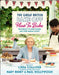 The Great British Bake Off: How to Bake: The Perfect Victoria Sponge and Other Baking Secrets by Linda Collister