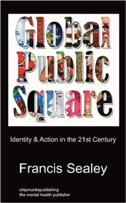Global Public Square by Francis Sealey