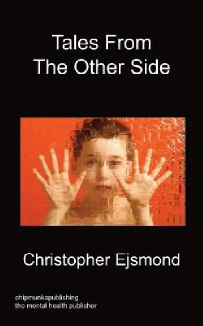 Tales from the Other Side by Christopher Ejsmond, James Dobson