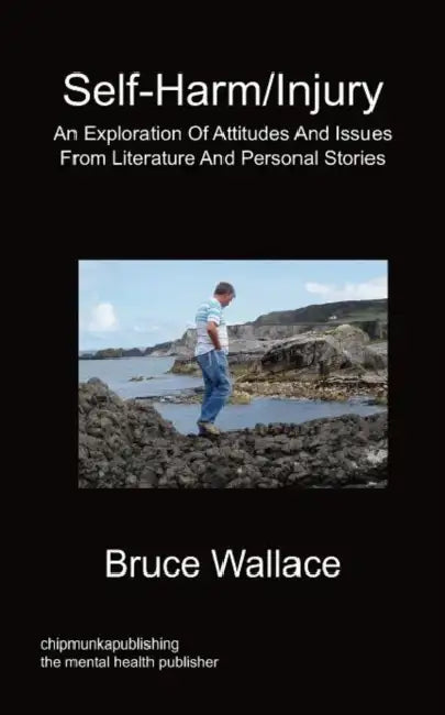 Self-Harm/Injury by Bruce Wallace