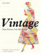 Vintage Dress Patterns of the 20th Century: dressmaking from flapper dress to the mini skirt by Anne Tyrrell