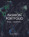 Fashion Portfolio: Design and Presentation by Anna Kiper