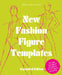 New Fashion Figure Templates by Patrick John Ireland