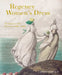 Regency Women's Dress: Techniques and Patterns 1800â€“1830 by Cassidy Percoco