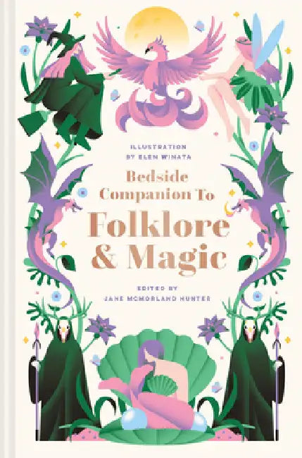 Bedside Companion to Folklore & Magic by Jane McMorland Hunter