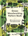 Green Woodworking Pattern Book: 300 Woodland Projects from Spoons to Stools by Ray Tabor